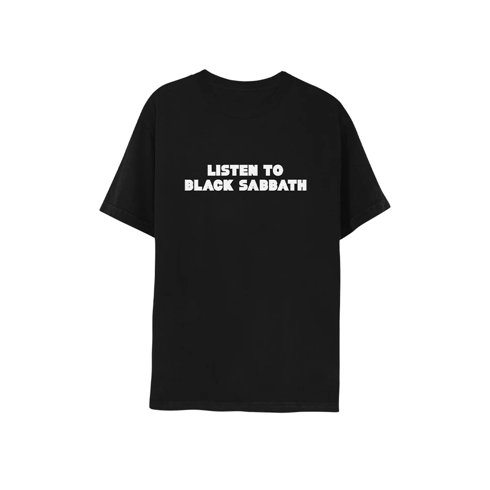 Listen To Black Sabbath T-Shirt